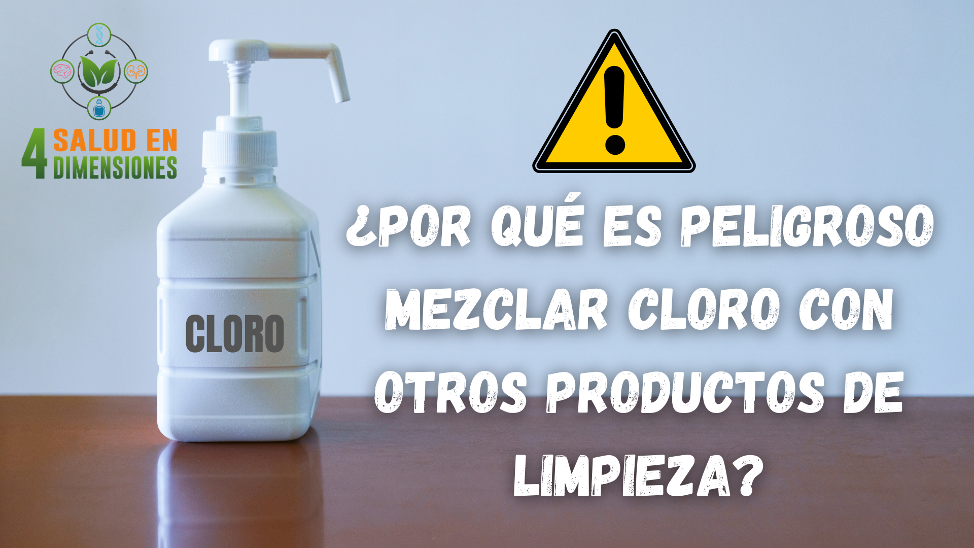 ¿Por qué es peligroso mezclar cloro con otros productos de limpieza?